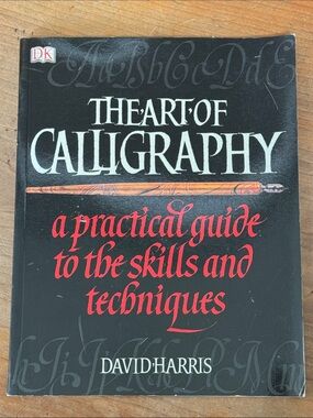 The Art of Calligraphy - David Harris - softcover book - a practical guide to ..